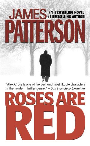 [Alex Cross 06] • Roses Are Red